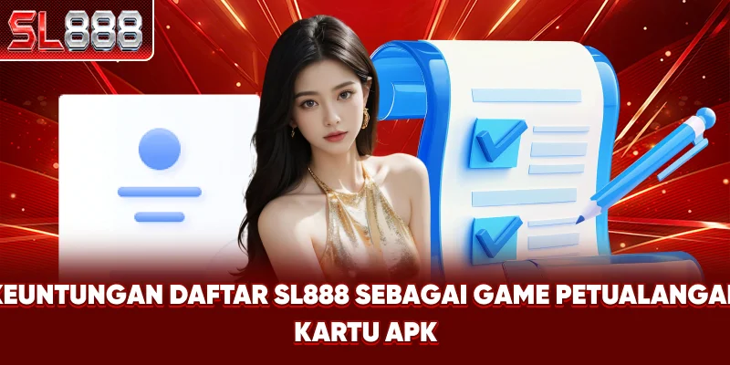 Daftar SL888 untuk Game Petualangan Kartu (APK)
